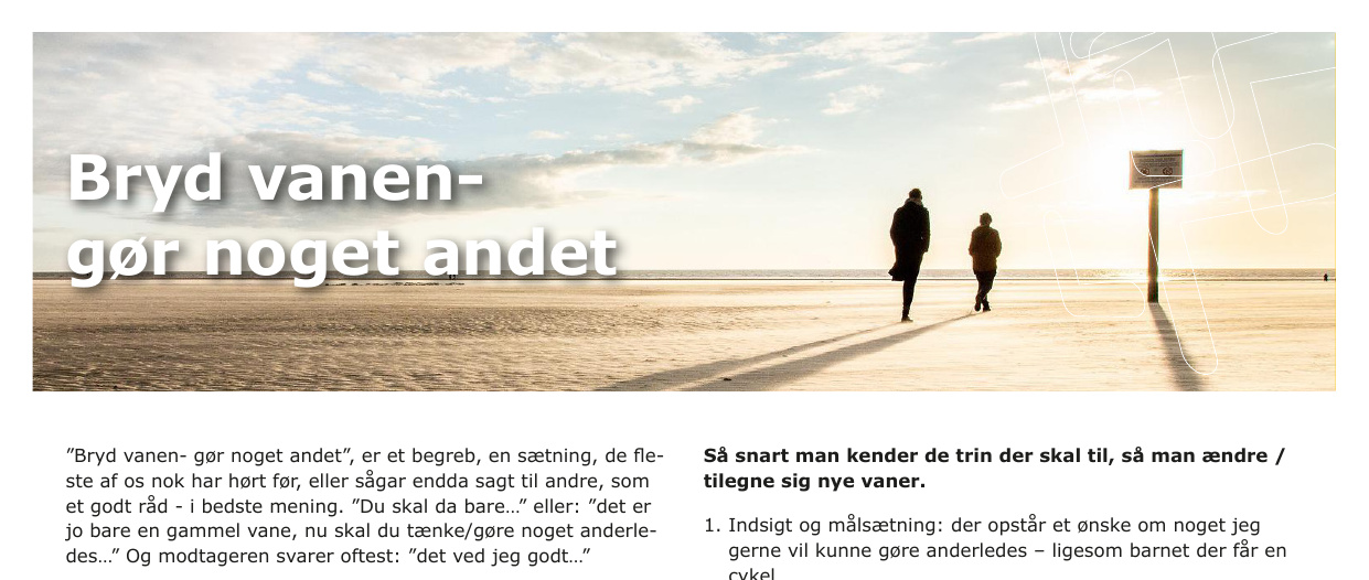 Bryd vanen – gør noget andet