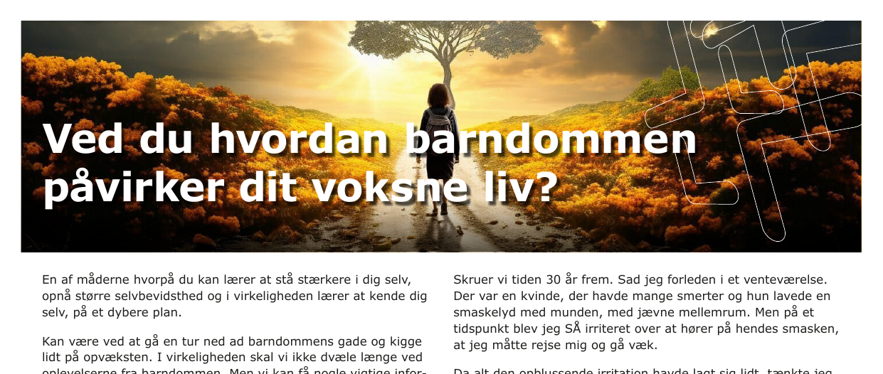 Ved du hvordan barndommen påvirker dit voksne liv?